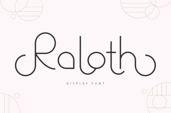 Discover the Elegance of Raloth: A Modern Display Font for Creative Projects