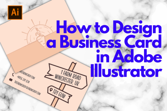 How to Design a Business Card in Adobe Illustrator