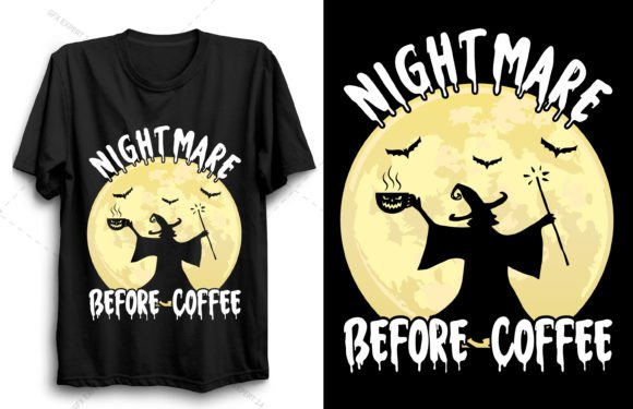 Nightmare Before Coffee, Witch T-Shirt: A Strategic Design for Branding and Creativity