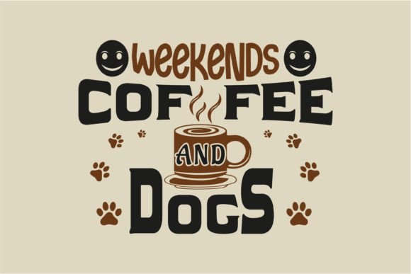Weekends Coffee and Dogs Coffee T-Shirt: A Perfect Blend for Print on Demand Creators